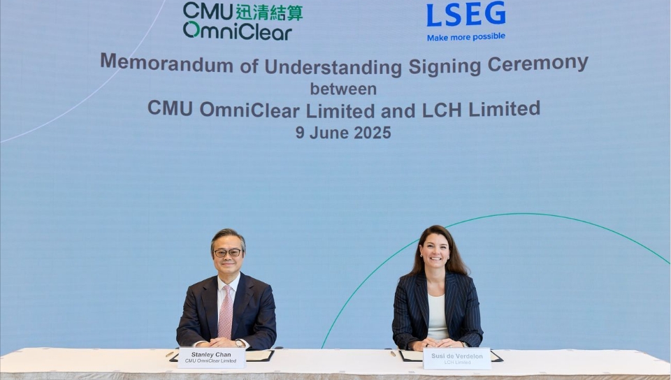 迅清結算與倫敦清算所簽MOU 發展離岸人民幣衍生品清算及結算方案